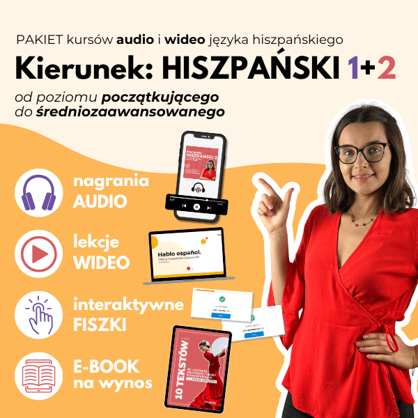 Kierunek: HISZPAŃSKI 1+2 - pakiet kursów audio i wideo hiszpańskiego od podstaw